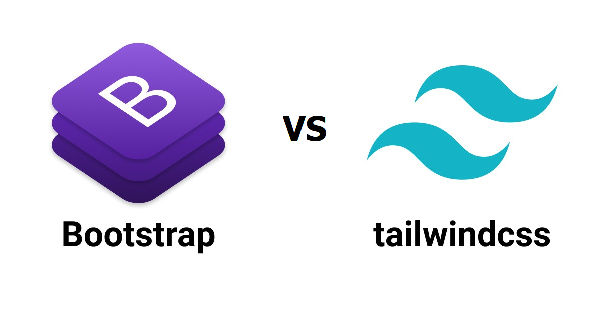 Bootstrap Vs Tailwind